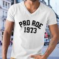 Pro Choice Pro Roe 1973 Vs Wade My Body My Choice Womens Rights Men V-Neck Tshirt