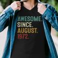 Awesome Since August 1972  50 Years Old 50Th Birthday  Men V-Neck Tshirt
