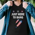 4Th Of July Just Here To Bang Fireworks Men V-Neck Tshirt