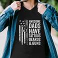 Awesome Dads Have Tattoos Beards Guns Fathers Day Men V-Neck Tshirt