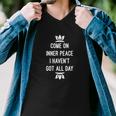 Come On Inner Peace I Havent Got All Day Yoga Men V-Neck Tshirt