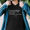 Dear Person Behind Me You Look Great Today Funny Men V-Neck Tshirt