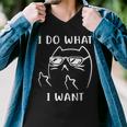 Funny Cat I Do What I Want With My Cat Funny Gift Men V-Neck Tshirt