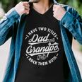 Funny Fathers Day Saying I Have Two Titles Dad And Grandpa Gift Men V-Neck Tshirt