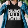 Hillarys Lies Matter Men V-Neck Tshirt