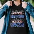 I Used To Just Be The Cool Big Brother Now Im The Cool Uncle Tshirt Men V-Neck Tshirt