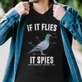 If It Flies It Spies Bionic Information Recording Drone Tshirt Men V-Neck Tshirt