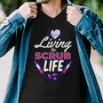 Living The Scrub Life Nurse Tshirt Men V-Neck Tshirt
