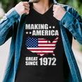 Making America Great Since 1972 Birthday Men V-Neck Tshirt