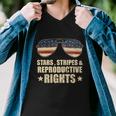 Patriotic 4Th Of July Stars Stripes And Reproductive Rights Funny Gift V2 Men V-Neck Tshirt