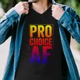 Pro Choice Af Reproductive Rights Cool Gift V3 Men V-Neck Tshirt