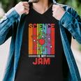 Science Is My Jam Proud Teacher Quote Graphic Shirt Men V-Neck Tshirt