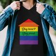 Stay Home Stay Proud Lgbt Gay Pride Lesbian Bisexual Ally Quote Men V-Neck Tshirt