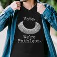 Vote Were Ruthless Rbg Ruth Bader Ginsburg Men V-Neck Tshirt