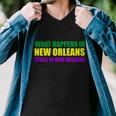 What Happens In New Orleans Stays In New Orleans Mardi Gras T-Shirt Graphic Design Printed Casual Daily Basic Men V-Neck Tshirt