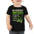 My Perfect Day Video Games Gaming Gifts 13Th Birthday Boys Toddler Tshirt