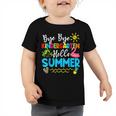 Teacher Student Kids Bye Bye Kindergarten Hello Summer Toddler Tshirt