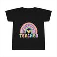 Cute Rainbow Teacher Life Teacher Last Day Of School Infant Tshirt