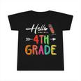 Hello 4Th Grade Team Fourth Grade Teacher Back To School Infant Tshirt