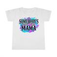Somebodys Fine Ass Baby Mama Funny Mom Saying Cute Mom Infant Tshirt