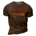 Awesome Since September 1992 3D Print Casual Tshirt Brown