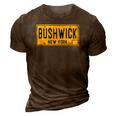 Bushwick Brooklyn New York Old Retro Vintage License Plate 3D Print Casual Tshirt Brown