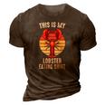 Crab &8211 This Is My Lobster Eating &8211 Shellfish &8211 Chef 3D Print Casual Tshirt Brown