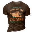 Cruising Friends I Love It When We Are Cruising Together  3D Print Casual Tshirt Brown