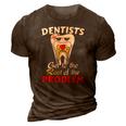 Dentist Root Canal Problem Quote Funny Pun Humor 3D Print Casual Tshirt Brown