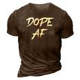 Dope Af Hustle And Grind Urban Style Dope Af 3D Print Casual Tshirt Brown