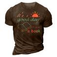 Its Good Day To Read Book Funny Library Reading Lovers  3D Print Casual Tshirt Brown
