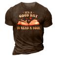Its Good Day To Read Book Funny Library Reading Lovers  3D Print Casual Tshirt Brown