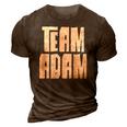 Team Adam Son Dad Mom Husband Grandson Sports Family Group 3D Print Casual Tshirt Brown