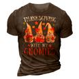 Thanksgiving With My Gnomies For Women Funny Gnomies Lover  3D Print Casual Tshirt Brown