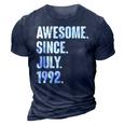 30 Year Old Gift 30Th Birthday Awesome Since July 1992 3D Print Casual Tshirt Navy Blue