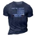 Ask Me About Medicare Health Insurance Consultant Agent Cool 3D Print Casual Tshirt Navy Blue