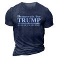 Funny Anti Biden Democrats For Trump Some Of Us Are Sane 3D Print Casual Tshirt Navy Blue