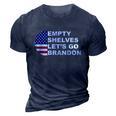 Funny Anti Biden Empty Shelves Joe Lets Go Brandon Anti Biden 3D Print Casual Tshirt Navy Blue