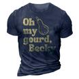 Funny Thanksgiving Oh My Gourd Becky 3D Print Casual Tshirt Navy Blue