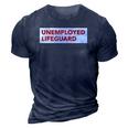Funny Unemployed Lifeguard Life Guard 3D Print Casual Tshirt Navy Blue