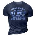 I Dont Always Listen To My Wife V2 3D Print Casual Tshirt Navy Blue