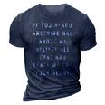 If You Heard Anything Bad About Me 3D Print Casual Tshirt Navy Blue