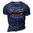 Im On My Wurst Behavior Funny German Oktoberfest Germany  3D Print Casual Tshirt Navy Blue