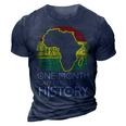 One Month Cant Hold Our History Pan African Black History  3D Print Casual Tshirt Navy Blue