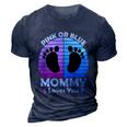 Pregnancy Announcet Mom 2021 Pink Or Blue Mommy Loves You Cool Gift 3D Print Casual Tshirt Navy Blue