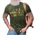Back To School Its A Good Day To Do Math Teachers Groovy  3D Print Casual Tshirt Army Green
