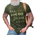 Funny Its Good Day To Read Book Funny Library Reading Lover  3D Print Casual Tshirt Army Green