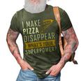 I Make Pizza Disappear 3D Print Casual Tshirt Army Green