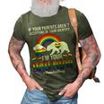 If Your Parents Arent Accepting Im Dad Now Of Identity Gay  3D Print Casual Tshirt Army Green