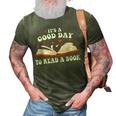 Its Good Day To Read Book Funny Library Reading Lovers  3D Print Casual Tshirt Army Green